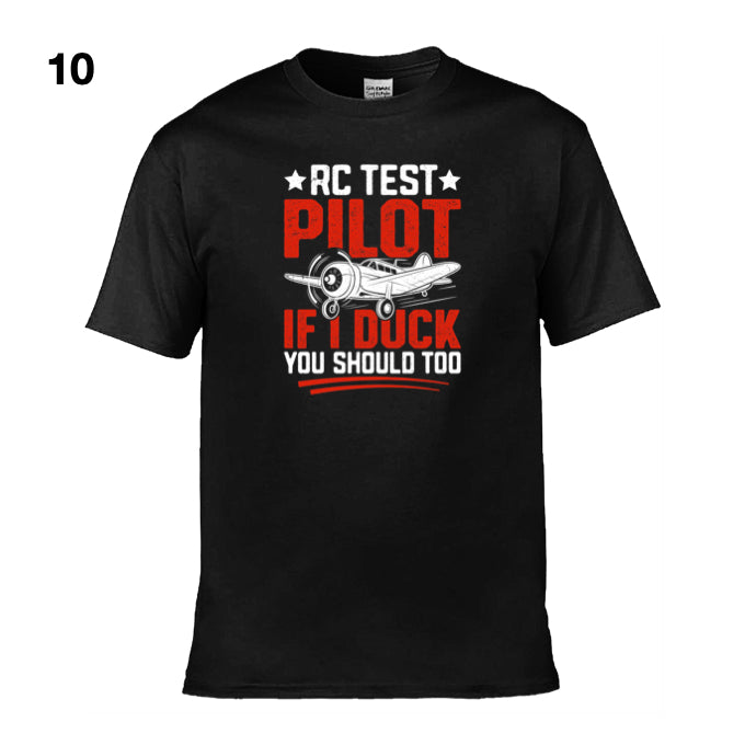 Mens T-Shirt (Gildan Softstyle 64000) - 10 Colours to choose from with an image of - RC test pilot if i duck you should too. 1