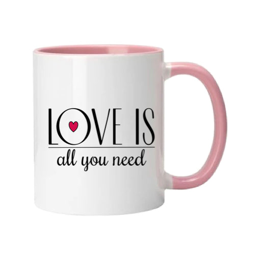 Mug - 11oz - Romantic Saying - 'Love is all you need'