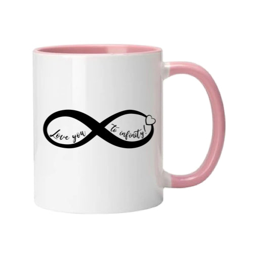 Mug - 11oz - Romantic Saying - 'Love you to infinity'