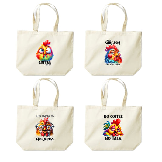 Cotton Tote Bags 18ltr-  Sarcastic Quotes with Chickens