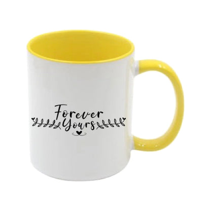 Mug - 11oz - Romantic Saying - 'Forever Yours'