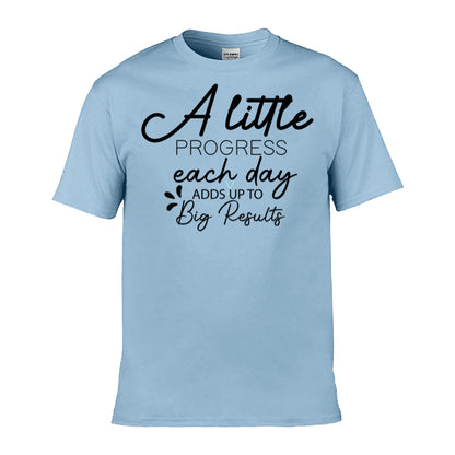 Mens T-Shirt (Gildan Softstyle 64000) - 9 Colours to choose from with 'A little progress each day adds up to big results' message
