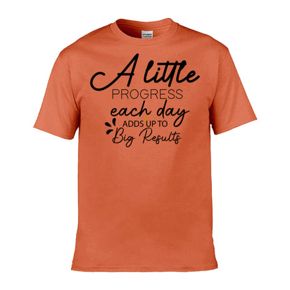 Mens T-Shirt (Gildan Softstyle 64000) - 9 Colours to choose from with 'A little progress each day adds up to big results' message