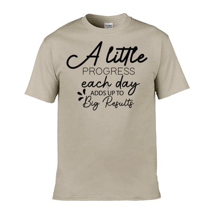 Mens T-Shirt (Gildan Softstyle 64000) - 9 Colours to choose from with 'A little progress each day adds up to big results' message