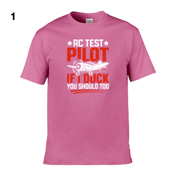Mens T-Shirt (Gildan Softstyle 64000) - 10 Colours to choose from with an image of - RC test pilot if i duck you should too. 1