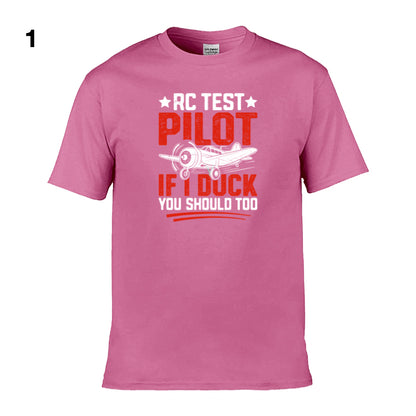 Mens T-Shirt (Gildan Softstyle 64000) - 10 Colours to choose from with an image of - RC test pilot if i duck you should too. 1