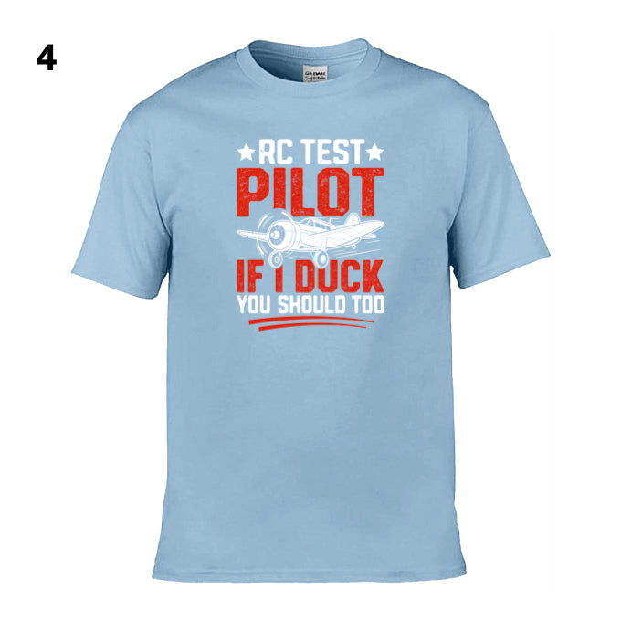 Mens T-Shirt (Gildan Softstyle 64000) - 10 Colours to choose from with an image of - RC test pilot if i duck you should too. 1