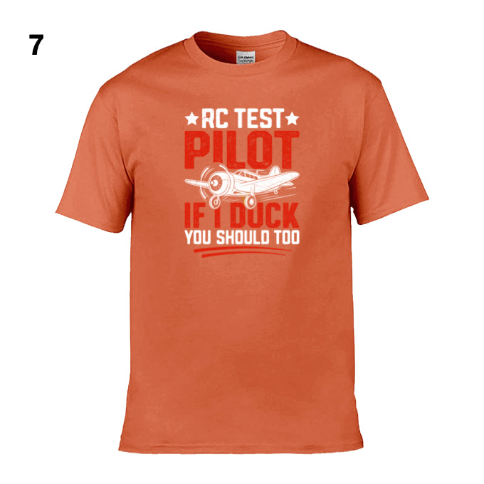 Mens T-Shirt (Gildan Softstyle 64000) - 10 Colours to choose from with an image of - RC test pilot if i duck you should too. 1