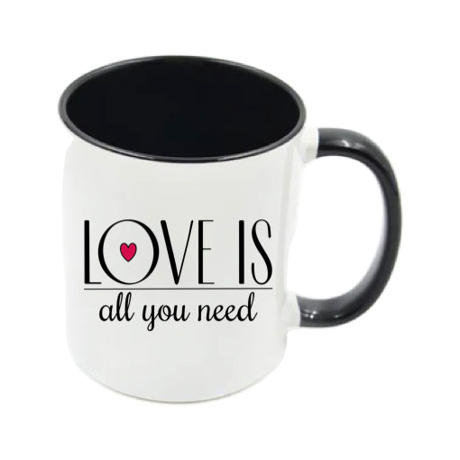 Mug - 11oz - Romantic Saying - 'Love is all you need'