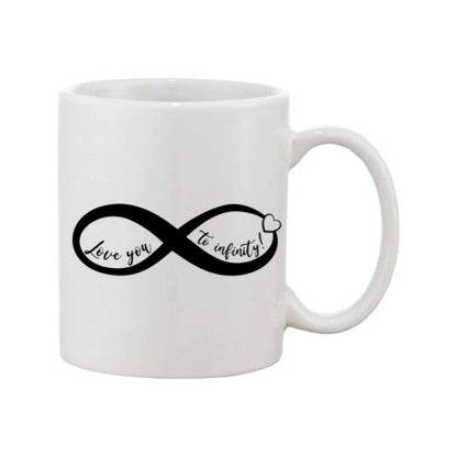 Mug - 11oz - Romantic Saying - 'Love you to infinity'