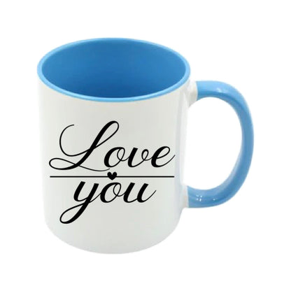 Mug - 11oz - Romantic Saying - 'Love You'