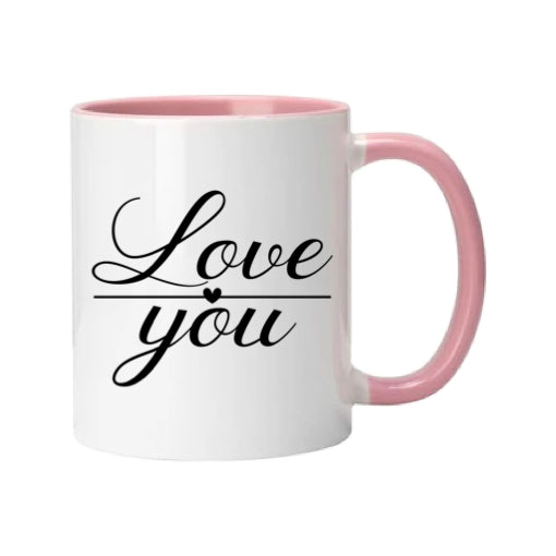 Mug - 11oz - Romantic Saying - 'Love You'