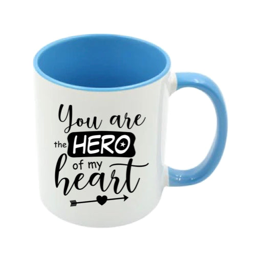 Mug - 11oz - Romantic Saying - 'You are the hero of my heart'