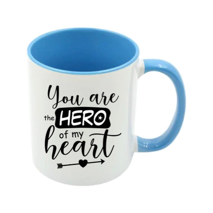 Mug - 11oz - Romantic Saying - 'You are the hero of my heart'
