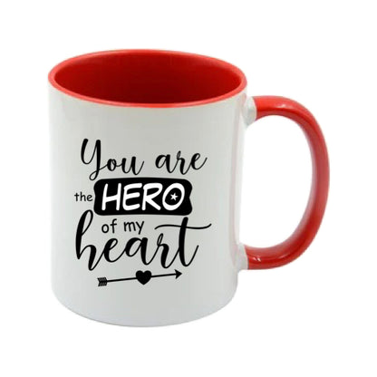 Mug - 11oz - Romantic Saying - 'You are the hero of my heart'