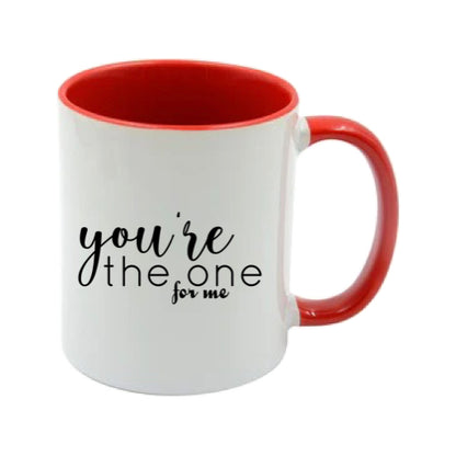 Mug - 11oz - Romantic Saying - 'You're the one for me'