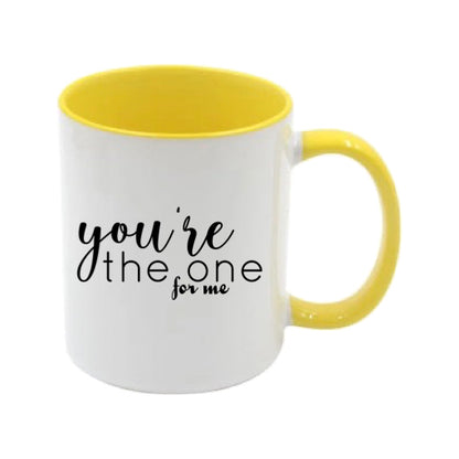 Mug - 11oz - Romantic Saying - 'You're the one for me'