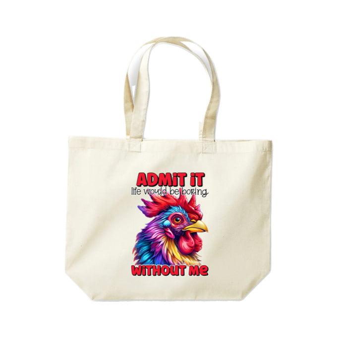 Cotton Tote Bags 18ltr-  Sarcastic Quotes with Chickens