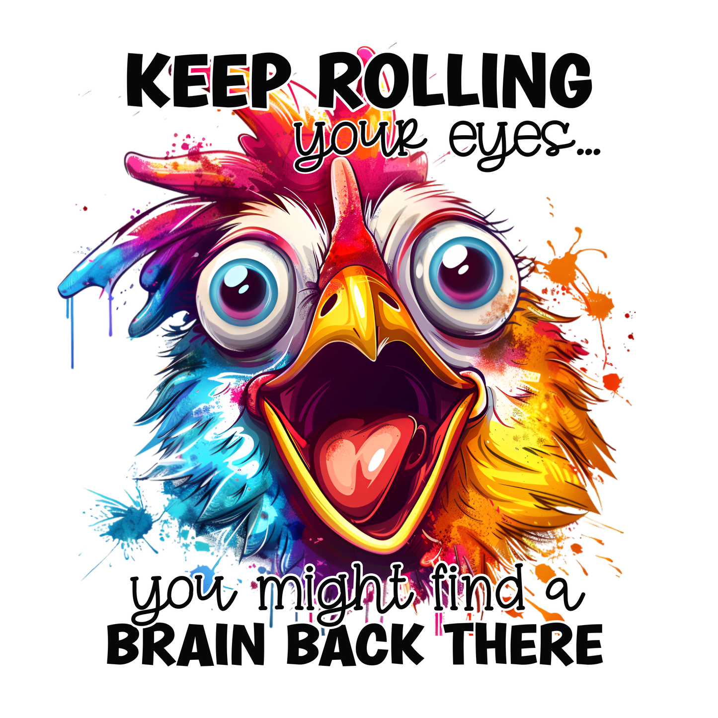 Adult - Sarcastic Sayings with Chickens - 36x  images