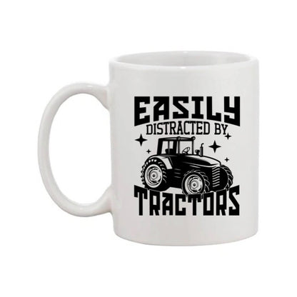 Mug - 11oz - Farmers Saying - 'Easily distracted by tractors' 1a