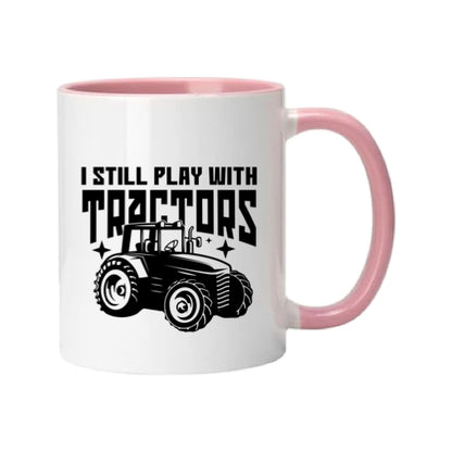 Mug - 11oz - Farmers Saying - 'I still play with tractors' 1a