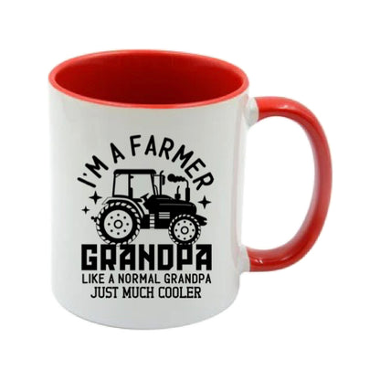 Mug - 11oz - Farmers Saying - 'I'm a farmer grandpa' 1a