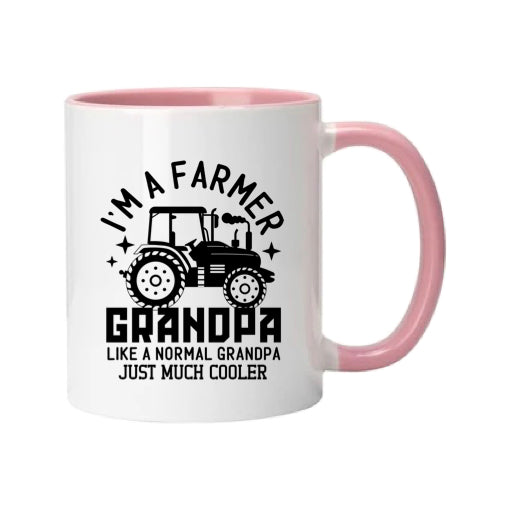 Mug - 11oz - Farmers Saying - 'I'm a farmer grandpa' 1a