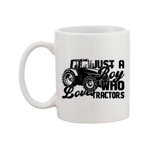 Mug - 11oz - Farmers Saying - 'Just a boy who loves tractors' 1a