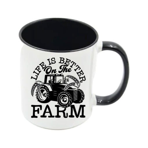 Mug - 11oz - Farmers Saying - 'Life is better on the farm' 1a
