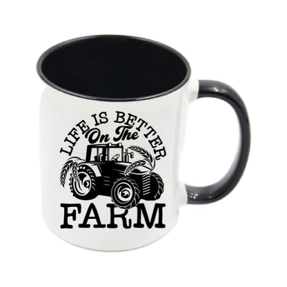 Mug - 11oz - Farmers Saying - 'Life is better on the farm' 1a