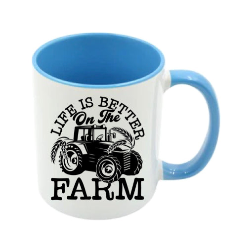 Mug - 11oz - Farmers Saying - 'Life is better on the farm' 1a