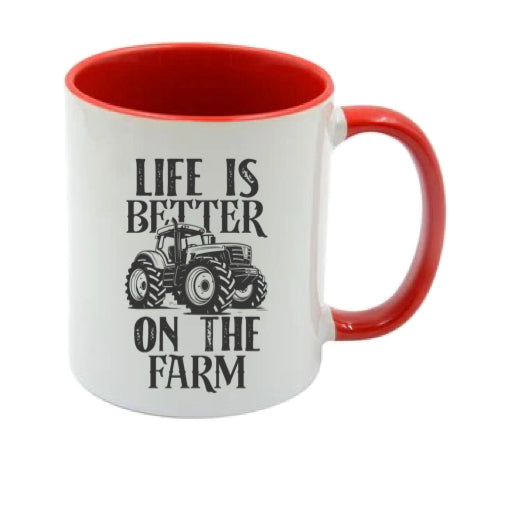 Mug - 11oz - Farmers Saying - 'Life is better on the farm' 2
