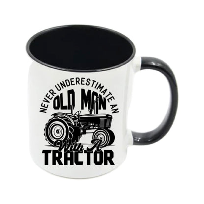 Mug - 11oz - Farmers Saying - 'Never underestimate on old man with a tractor' 1a