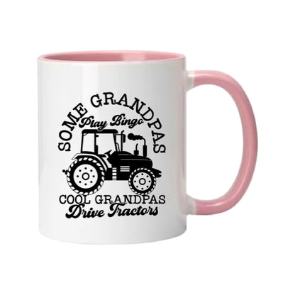 Mug - 11oz - Farmers Saying - 'Some grandpas play bingo cool grandpas drive tractors' 1a