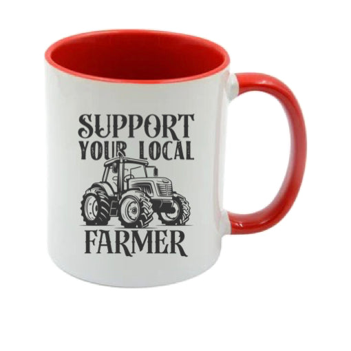 Mug - 11oz - Farmers Saying - 'Support Your Local Farmer' 2