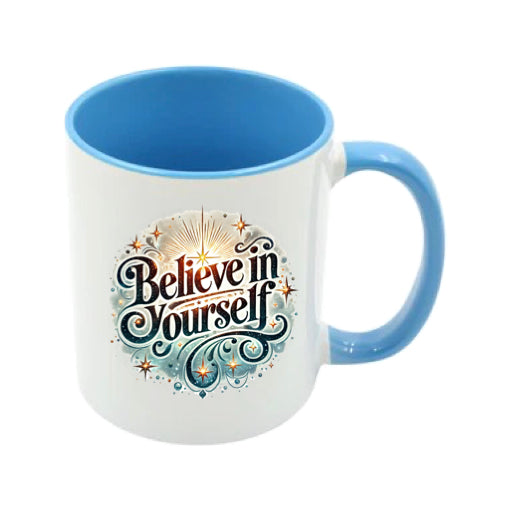 Mug - 11oz - Inspirational - ‘Believe in yourself 1’