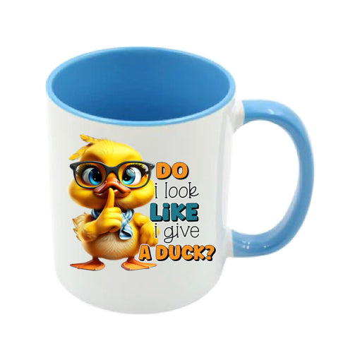 Mug - 11oz - Do I look like I give a duck 1