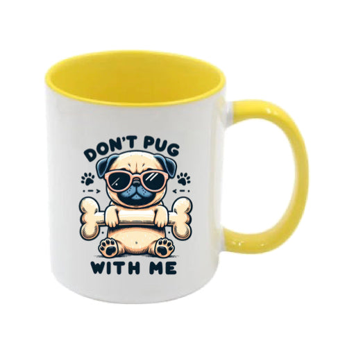 Mug - 11oz - Don't Pug With Me