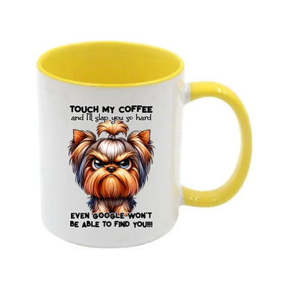 Mug - 11oz - Sarcastic - “Touch my coffee ….”