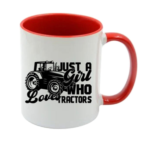 Mug - 11oz - Farmers Saying - 'Just A Girl Who Loves Tractors' 1a