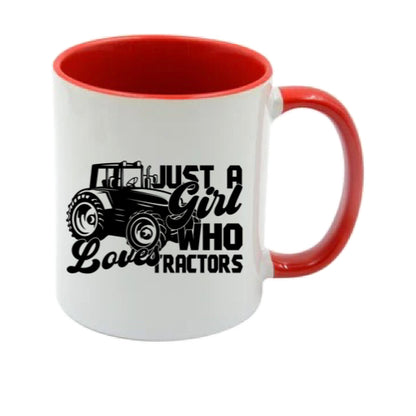 Mug - 11oz - Farmers Saying - 'Just A Girl Who Loves Tractors' 1a