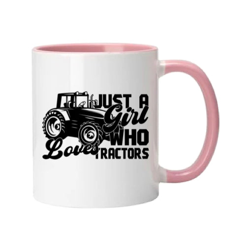 Mug - 11oz - Farmers Saying - 'Just A Girl Who Loves Tractors' 1a